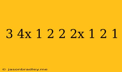 (-3-4x)^1/2-(-2-2x)^1/2=1