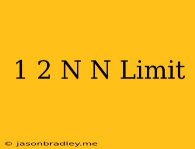 (1+2/n)^n Limit