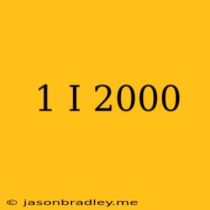 (1+i)^2000