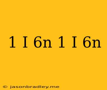 (1+i)^6n+(1-i)^6n