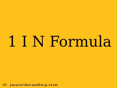 (1+i)^n Formula