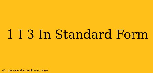 (1-i)^3 In Standard Form