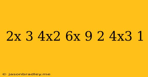 (2x+3)(4x^2-6x+9)-2(4x^3-1)