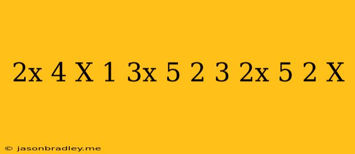 (2x+4)(x-1)+(3x+5)2=3(2x+5)2+x