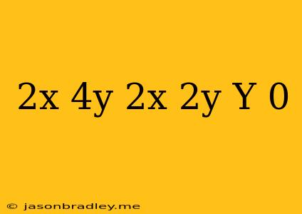 (2x+4y)+(2x−2y)y′=0