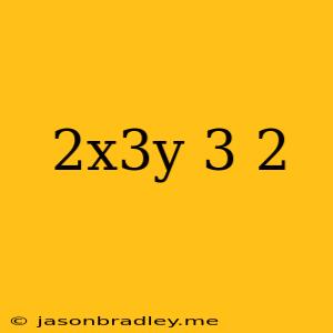 (2x^3y^-3)^-2