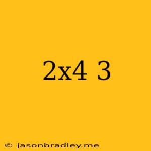 (2x^4)^-3