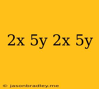 (2x + 5y)(2x – 5y)