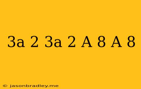 (3a-2)(3a+2)+(a-8)(a+8)