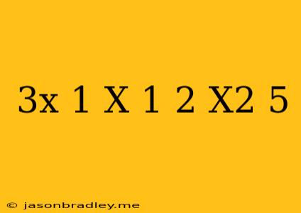 (3x+1)(x-1)+2(x^2-5)