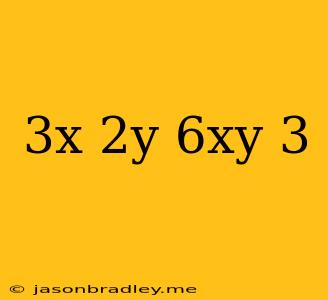 (3x^-2y)(6xy^-3)