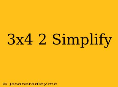 (3x^4)^2 Simplify