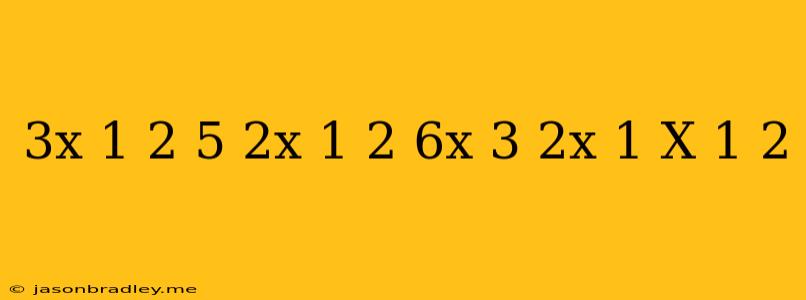 (3x-1)^2-5(2x+1)^2+(6x-3)(2x+1)=(x-1)^2