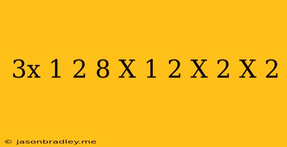 (3x-1)^2-8(x+1)^2=(x+2)(x-2)