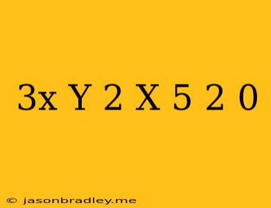 (3x-y)^2+(x-5)^2=0