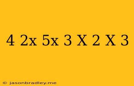 (4-2x)+(5x-3)=(x-2)-(x+3)