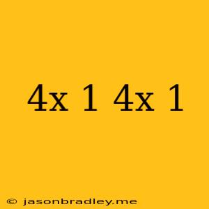 (4x+1)(4x-1)