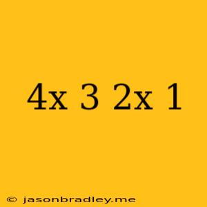 (4x+3)(2x-1)