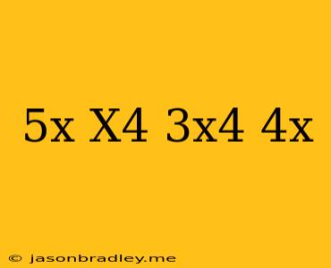 (5x+x^4)-(3x^4+4x)