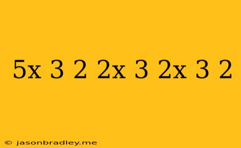 (5x-3)^2+(2x-3)(2x+3)=2