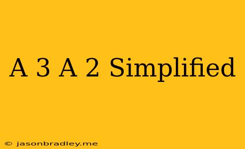 (a+3)-(a+2) Simplified