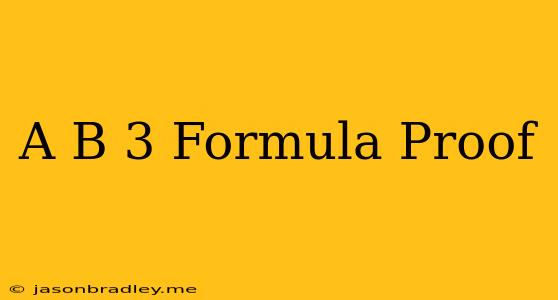 (a+b)^3 Formula Proof