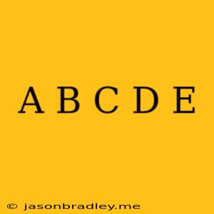 (a+b)(c+d+e)