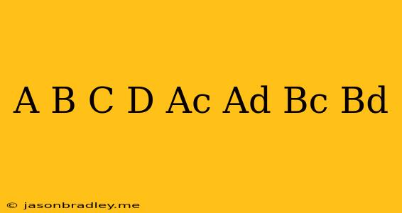 (a+b)(c+d)=ac+ad+bc+bd 証明