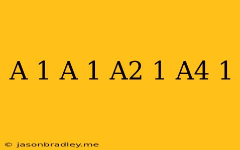 (a-1)(a+1)(a2+1)(a4+1)