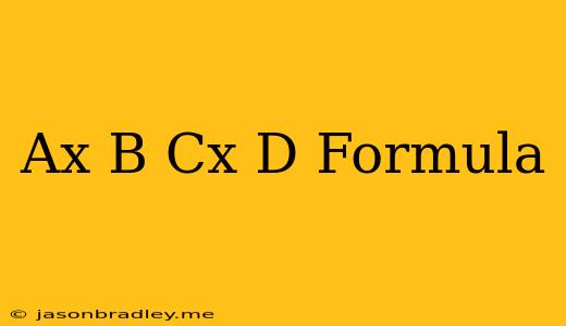 (ax+b)(cx+d) Formula