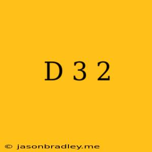 (d+3)^2