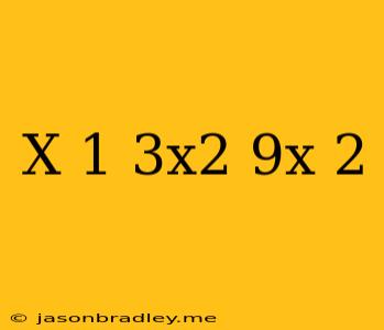 (x+1)(3x^2+9x+2)