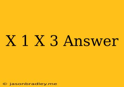 (x+1)(x+3) Answer