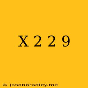 (x+2)^2=9