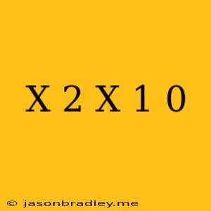 (x+2)(x+1)=0