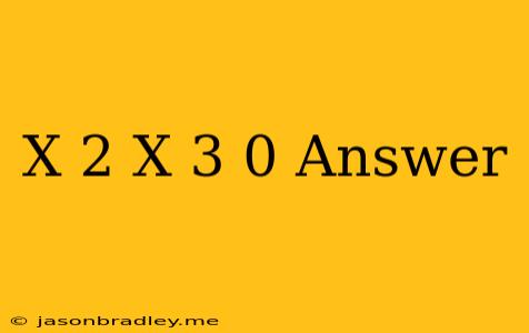 (x+2)(x+3)=0 Answer