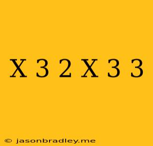 (x+3)+2(x+3)=3