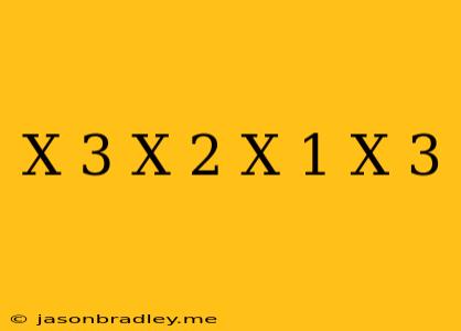 (x+3)(x+2)(x−1)(x+3)