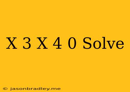 (x+3)(x+4)=0 Solve