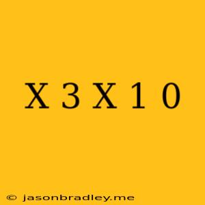 (x+3)(x-1)=0