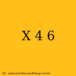 (x+4)^6