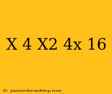 (x+4)(x^2-4x+16)