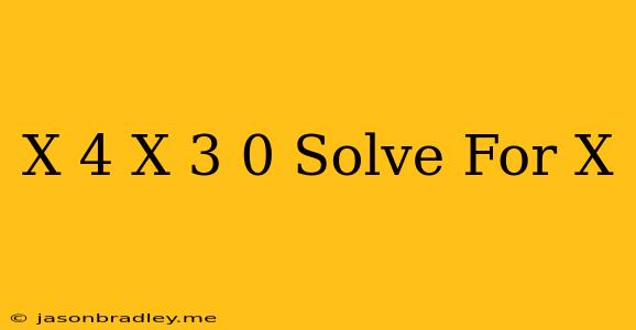 (x+4)(x-3)=0 Solve For X