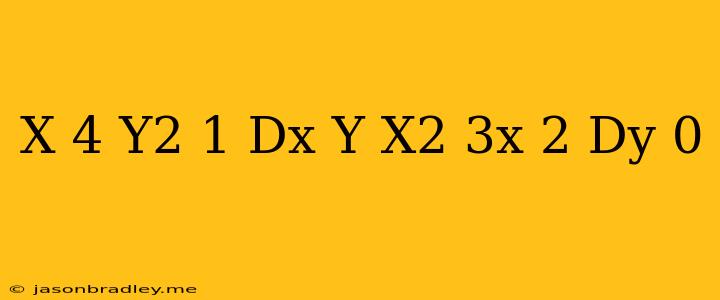 (x+4)(y^2+1)dx+y(x^2+3x+2)dy=0