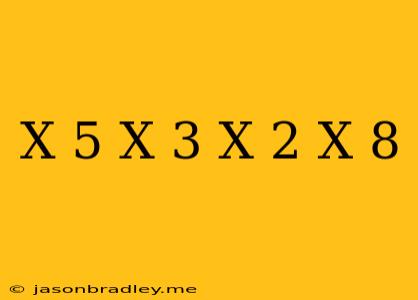 (x+5)(x+3)+(x-2)(x+8)