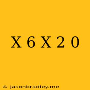 (x+6)(x+2)=0