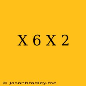 (x+6)(x+2)