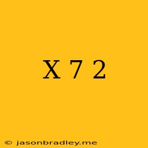 (x+7)^2