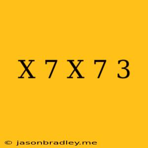 (x+7)(x-7)=-3