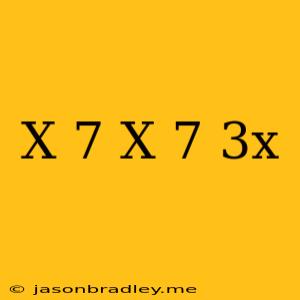 (x+7)(x-7)=-3x